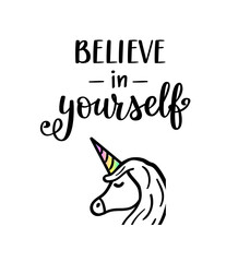 Believe in yourself. Doodle saying with unicorn on transparent backgroun