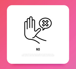 Warning symbol. Stop hand gesture and speech bubble with cross mark. Refusal, personal boundaries, ability to refuse. Modern vector illustration of restriction.