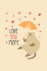 Vector card for Valentine's Day. A disgruntled cat holds an umbrella and shuts itself off from the rain of hearts. The inscription love you more. 