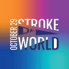 World Stroke Day. Design suitable for greeting card poster and banner