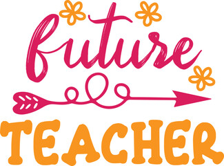 Future Teacher svg