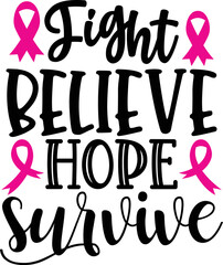 fight believe hope survive