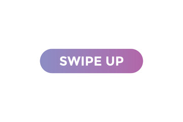 Swipe up button web banner templates. Vector Illustration