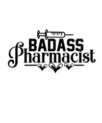 Badass Pharmacist svg