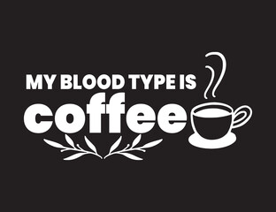 Fototapeta na wymiar coffee lover t-shirt design, coffee typography design, coffee Tshirt design