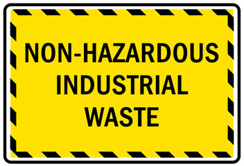 Hazard storage sign and labels non hazardous industrial waste