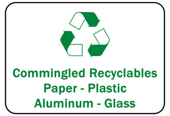  Recycle sign and labels metal, cans, aluminum  recycling commingled recyclables paper, plastic, aluminum, glass