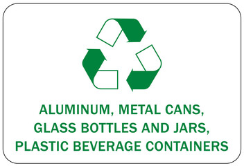 Recycle sign and labels  glass bottle jars recycling aluminum, metal, cans, glass bottles and jars, plastic beverage containers