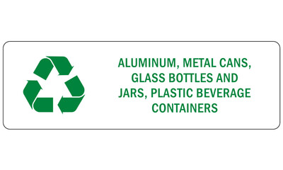 Recycle sign and label plastic recycling, aluminum, metal cans, glass bottles and jars, plastic beverage container