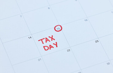 Tax day, calendar schedule and reminder for government law compliance deadline, file income tax...