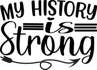 My history is strong