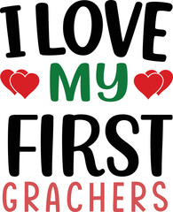 I love my first grachers