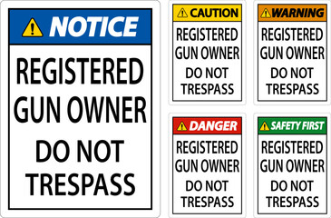 Gun Owner Warning Sign Registered Gun Owner Do Not Trespass