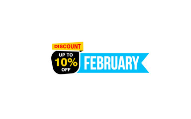 10 Percent FEBRUARY discount offer, clearance, promotion banner layout with sticker style. 