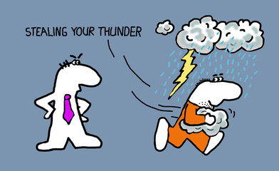 Idiom: Steal someone's thunder illustration