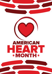 American Heart Month in United States. Celebrate annual in February. Nationwide problem of heart and blood vessel diseases. Medical healthcare concept. Support and protection campaign. Vector poster