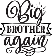 Big Brother Again Svg