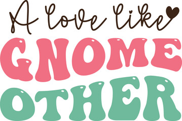 Funny Valentine's Day Quote Sublimation