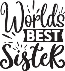 Worlds Best Sister Svg