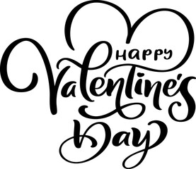 Happy Valentines Day vector calligraphy lettering text with heart. Holiday quote design for valentine greeting card, phrase poster, congratulate, calligraphy illustration