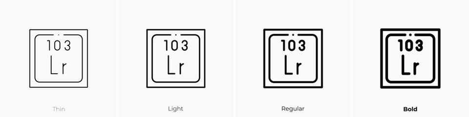 lawrencium icon. Thin, Light Regular And Bold style design isolated on white background