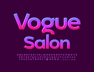Vector trendy Sign Vogue Salon. Elegant Glossy Font. Modern Alphabet Letters and Numbers set