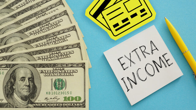 Extra income is shown using the text