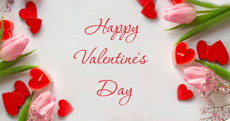 Valentine. Valentine background. Valentine's day concept tulips and red hearts. Lettering Happy valentine's day