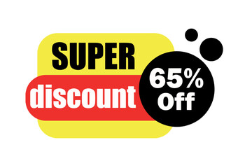Super Discount 65% Off. Advertising for stores and retail in general. Colorful and modern art.