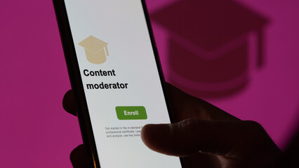 Content moderator program. A student enroll in courses to study, to learn a new skill and pass certification.