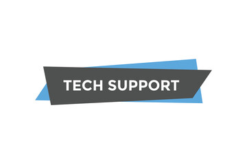 Tech support button web banner templates. Vector Illustration
