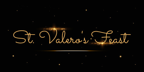 Writting of Saint Valerius of Saragossa on black background with golden glow.