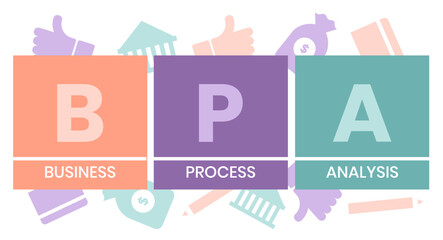 BPA - Business Process Analysis acronym. business concept background. vector illustration concept with keywords and icons. lettering illustration with icons for web banner, flyer, landing page