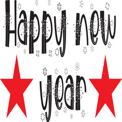 Happy new year svg and t-shirt design