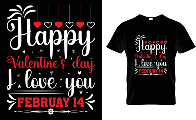 Happy Valentine's Day I Love You February 14