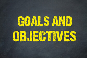 Goals and Objectives	