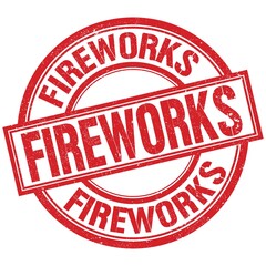 FIREWORKS written word on red stamp sign