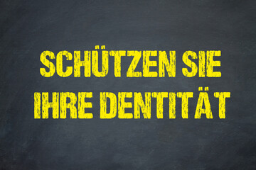 Schützen Sie Ihre Identität