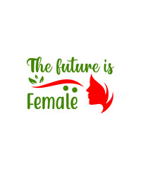 The future is female SVG cut file
