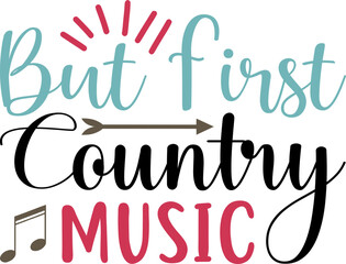but first country music