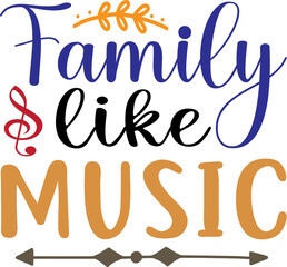 family like music