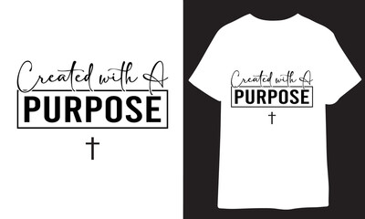 Created with a Purpose Shirt, Religious Shirt, Christian , Bible verse, Religious Quote , Newborn