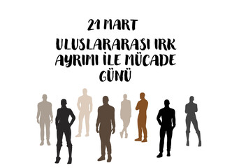 21 Mart Uluslararası Irk Ayrımı ile Mücadele Günü template design. Text translate: 21st of March International Day for the Elimination of Racial Discrimination