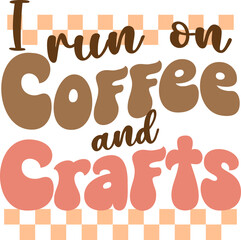 Coffee groovy quote in retro style. Vector on isolated background.
