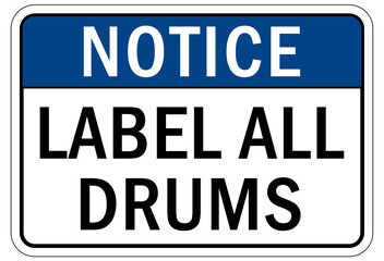 Drums storage sign and labels label all drums
