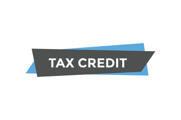 Tax credit button web banner templates. Vector Illustration
