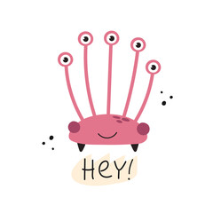 hey. Cartoon monster, hand drawing lettering. flat style, colorful vector for kids. baby design for cards, poster decoration, t-shirt print