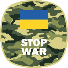 Camouflage texture Ukraine flag STOP WAR. Vector