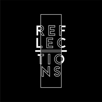 Design vector typography for t-shirt streetwear clothing. reflections concept. with white color. perfect for modern t-shirt design