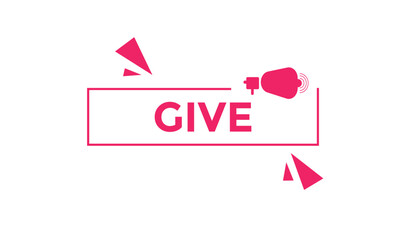 Give button web banner templates. Vector Illustration
